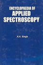 Encyclopaedia Of Applied Spectroscopy