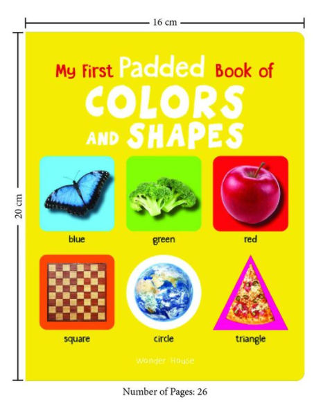 My First Padded Book of Colours and Shapes: Early Learning Board Books For Children (My Books)