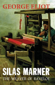 Title: Silas MARNER, Author: George Eliot