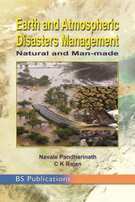 Title: Earth and Atmospheric Disaster Management Natural and Man-made, Author: BSP BOOKS