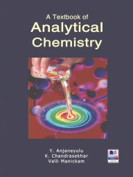 Title: A Textbook of Analytical Chemistry, Author: Y. Anjaneyulu