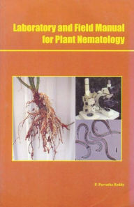 Title: Laboratory And Field Manual For Plant Nematology, Author: P.  Parvatha Reddy