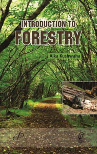 Title: Introduction to Forestry, Author: Alka Kushwaha