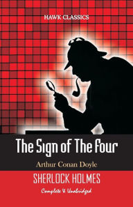 Title: The Sign of the Four, Author: Arthur Conan Doyle