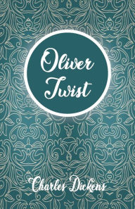 Title: Oliver Twist, Author: Charles Dickens