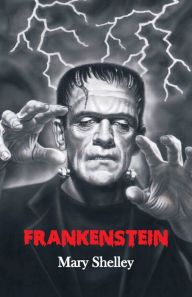 Title: Frankenstein, Author: Marry Wollstonecraft Shelley