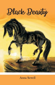 Title: Black Beauty, Author: Anna Sewell