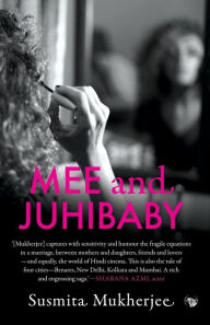 Title: Mee and Juhibaby, Author: Susmita Mukherjee