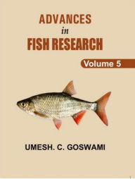 Title: Advances In Fish Research, Author: Umesh  C. Goswami