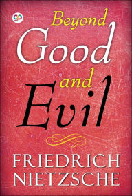 Title: Beyond Good and Evil, Author: Friedrich Nietzsche