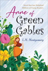 Title: Anne of Green Gables, Author: L. M. Montgomery