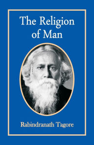 Title: The Religion of Man, Author: Rabindranath Tagore