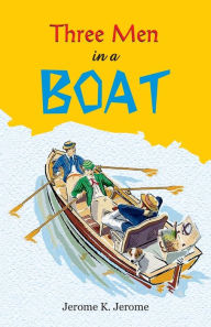 Title: Three Men in a Boat, Author: Jerome K. Jerome