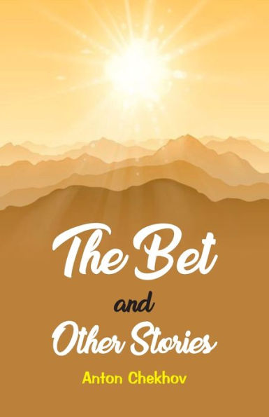 The Bet and the Other Stories