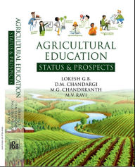 Title: Agricultural Education Status And Prospects, Author: Lokesh G.B.