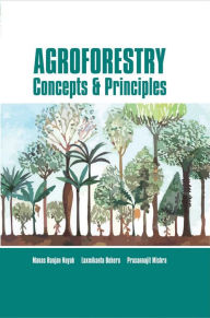 Title: Agroforestry : Concepts And Principles, Author: Manas Ranjan Nayak