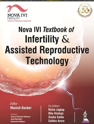 Nova IVI Textbook of Infertility & Assisted Reproductive Technology