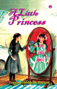 Title: A Little Princess, Author: Frances Hodgson Burnett