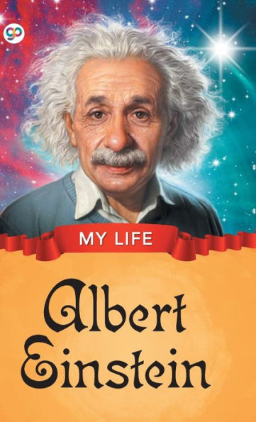 My Life: Albert Einstein