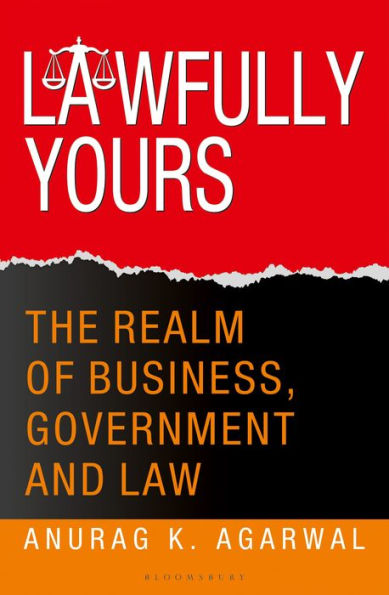 Lawfully Yours: The Realm of Business, Government and Law