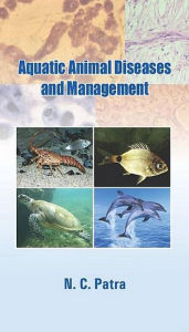 Title: Aquatic Animal Diseases And Management, Author: N. C. Patra