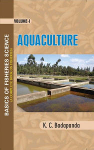 Title: Basics Of Fisheries Science (A Complete Book On Fisheries) Aquaculture, Author: KRISHNA  CHANDRA BADAPANDA