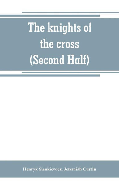 the knights of cross (Second Half)