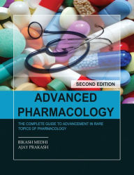 Title: Advanced Pharmacology, Author: Bikash Medhi