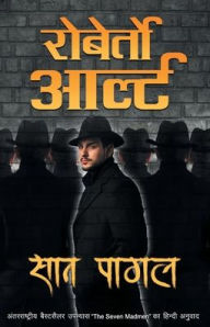 Title: Saat Pagal, Author: Roberto Arlt