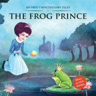 Title: The Frog Prince: My First 5 Minutes Fairy Tales, Author: Wonder House Books