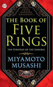 Title: The Book of Five Rings, Author: Miyamoto Musashi