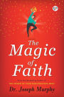 The Magic of Faith