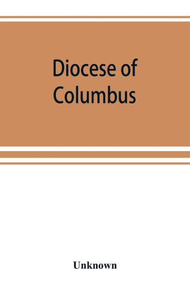 Diocese of Columbus: the history of fifty years, 1868-1918