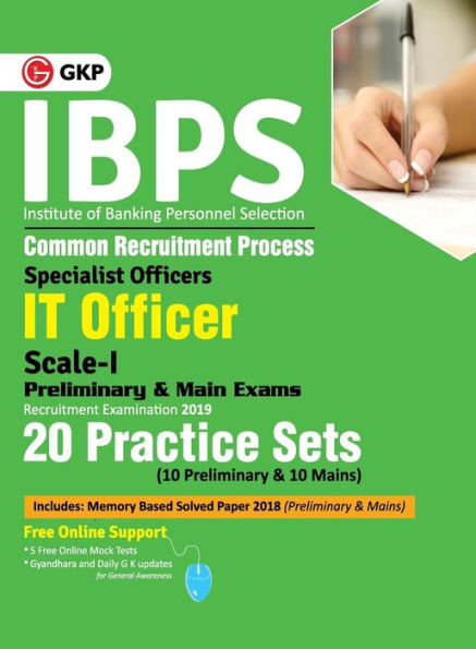 IBPS 2019: Specialist Officers IT Officer Scale I (Preliminary & Main) - 20 Practice Sets