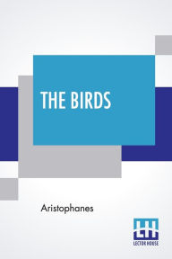 Title: The Birds, Author: Aristophanes