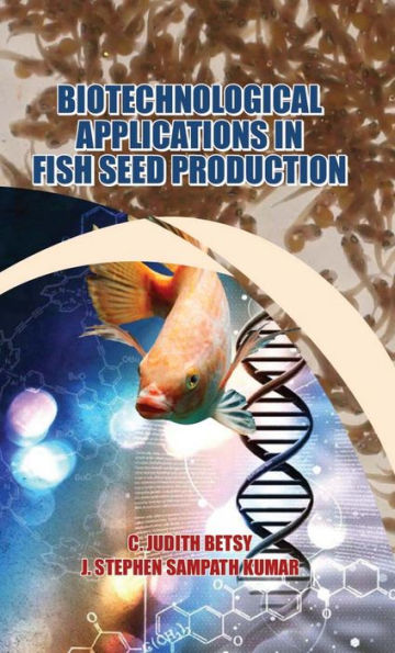 Biotechnological Applications In Fish Seed Production