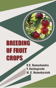Title: Breeding Of Fruit Crops, Author: R. K. Ramachandra