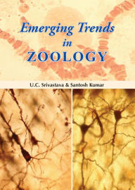 Title: Emerging Trends In Zoology, Author: U.C. Srivastava