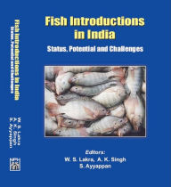 Title: Fish Introductions In India: Status, Potential And Challenges, Author: W.S. Lakra