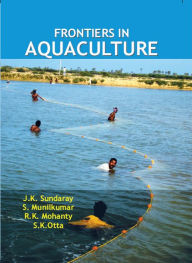 Title: Frontiers In Aquaculture, Author: Jitendra  Kumar Sundaray