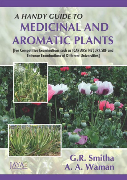 A Handy Guide To Medicinal And Aromatic Plants [For Competitive ...