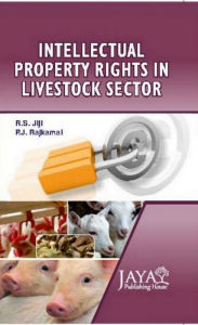 Title: Intellectual Property Rights In The Livestock Sector, Author: R.S