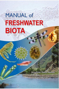 Title: Manual Of Fresh-Water Biota, Author: Mrs. Jayashree Datta Munshi