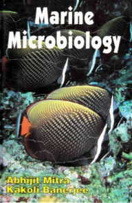 Title: Marine Microbiology, Author: Abhijit Mitra