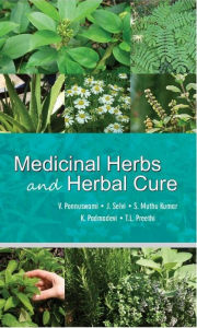Title: Medicinal Herbs & Herbal Cure, Author: V. PONNUSWAMI