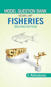 Title: Model Question Bank (ICAR) - JRF- Fisheries, Author: K. Rathnakumar