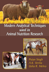 Title: Modern Analytical Techniques Used In Animal Nutrition Research, Author: Putan Singh