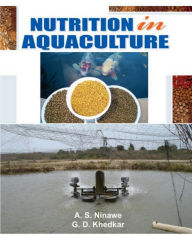 Title: Nutrition In Aquaculture, Author: A. S. Ninawe