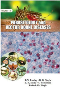 Title: Parasitology And Vector Borne Diseases, Author: B.N. Pandey