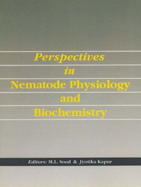 Perspectives In Nematode Physiology And Biochemistry